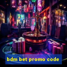 bdm bet promo code